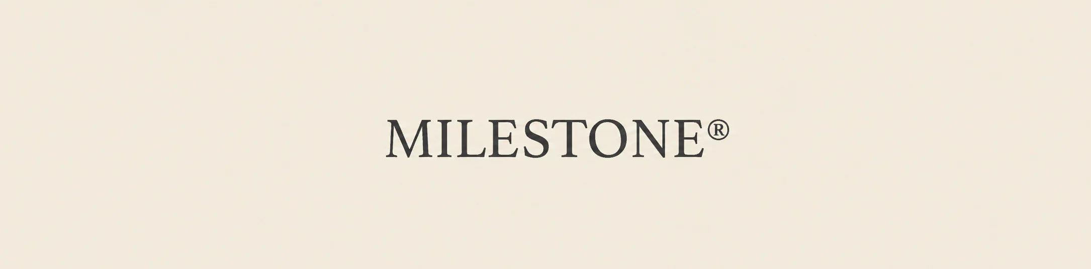 Milestone